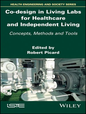 cover image of Co-design in Living Labs for Healthcare and Independent Living